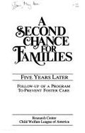 A Second Chance for Families: Five Years Later, Follow-Up of a Program to Prevent Foster Care
