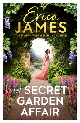 A Secret Garden Affair - James, Erica