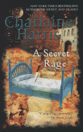 A Secret Rage - Harris, Charlaine
