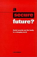 A Secure Future?: Social Security and the Family in a Changing World