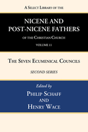 A Select Library of the Nicene and Post-Nicene Fathers of the Christian Church: [First Series