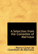 A Selection from the Comedies of Marivaux