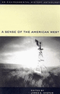 A Sense of the American West: An Environmental History Anthology