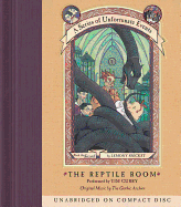 A Series of Unfortunate Events #2: The Reptile Room [Unabridged CD]