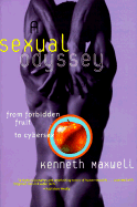A Sexual Odyssey: From Forbidden Fruit to Cybersex