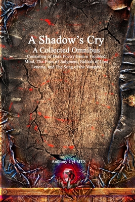 A Shadow's Cry A Collected Omnibus - Uyl, Anthony