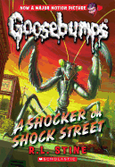 A Shocker on Shock Street (Classic Goosebumps #23): Volume 23