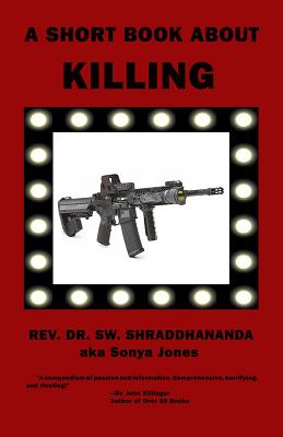 A Short Book about Killing - Shraddhananda, Swami