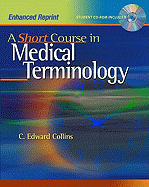 A Short Course in Medical Terminology - Collins, C Edwards