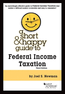 A Short & Happy Guide to Federal Income Taxation