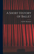 A short history of ballet