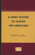 A short history of Canada for Americans