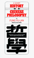 A Short History of Chinese Philosophy - Yu-Lan, Fung (Preface by), and Bodde, Derk (Introduction by)