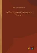 A Short History of Freethought