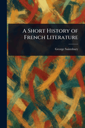 A Short History of French Literature