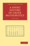 A Short History of Greek Mathematics