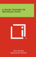 A short history of Michigan State