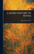 A Short History of Russia