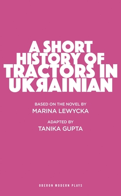 A Short History of Tractors in Ukrainian - Gupta, Tanika