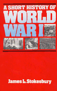 A Short History of World War I