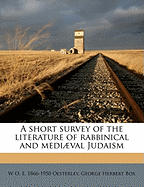 A Short Survey of the Literature of Rabbinical and Mediaeval Judaism