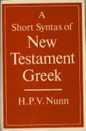 A Short Syntax of New Testament Greek