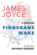 A Shorter Finnegans Wake