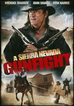 A Sierra Nevada Gunfight - Vernon Mortensen