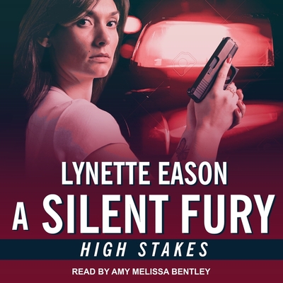 A Silent Fury Lib/E - Eason, Lynette, and Bentley, Amy Melissa (Read by)