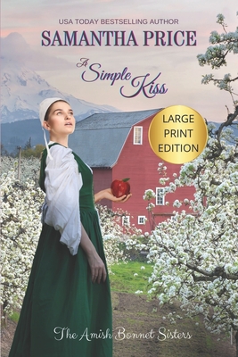 A Simple Kiss LARGE PRINT - Price, Samantha