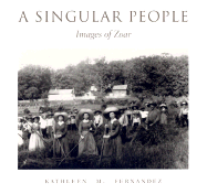 A Singular People: Images of Zoar - Fernandez, Kathleen