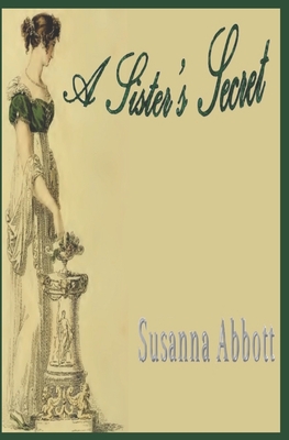 A Sister's Secret - Abbott, Susanna