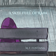 A Skye Full of Rain