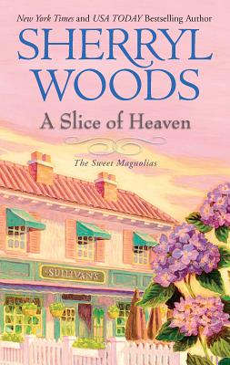 A Slice of Heaven - Woods, Sherryl