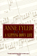 A Slipping-Down Life - Tyler, Anne