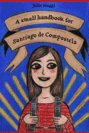 A small handbook for Santiago de Compostela