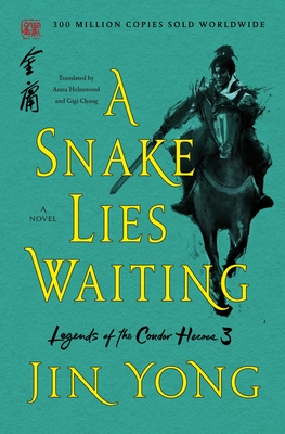 A Snake Lies Waiting: The Definitive Edition - Yong, Jin, and Holmwood, Anna (Translated by), and Chang, Gigi (Translated by)