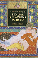 A Social History of Sexual Relations in Iran