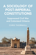 A Sociology of Post-Imperial Constitutions