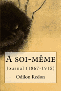 A Soi-M?me: Journal (1867-1915)