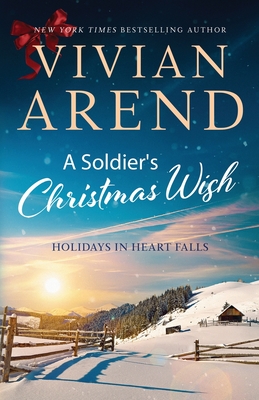 A Soldier's Christmas Wish - Arend, Vivian