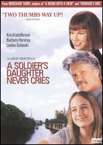 A Soldier's Daughter Never Cries - James Ivory