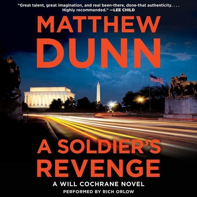 A Soldier's Revenge: A Will Cochrane Novel - Dunn, Matthew