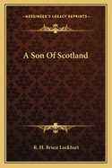 A Son Of Scotland