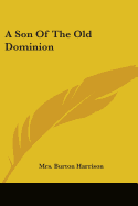 A Son Of The Old Dominion