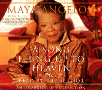 A Song Flung Up to Heaven - Angelou, Maya, Dr. (Read by)
