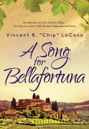 A Song for Bellafortuna: An Inspirational Italian Historical Fiction Novel