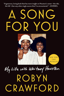 A Song for You: My Life with Whitney Houston - Crawford, Robyn