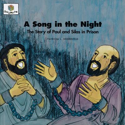 A Song in the Night: God Loves Me Storybooks #50 - Nederveld, Patricia L