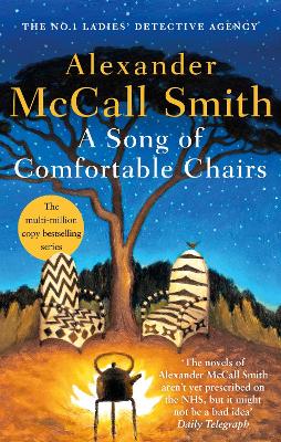 A Song of Comfortable Chairs - McCall Smith, Alexander